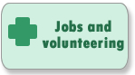 Jobs and Volunteering Opportunities